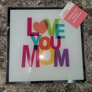 Rainbow Color Glass 8X8" LOVE YOU MOM Sign